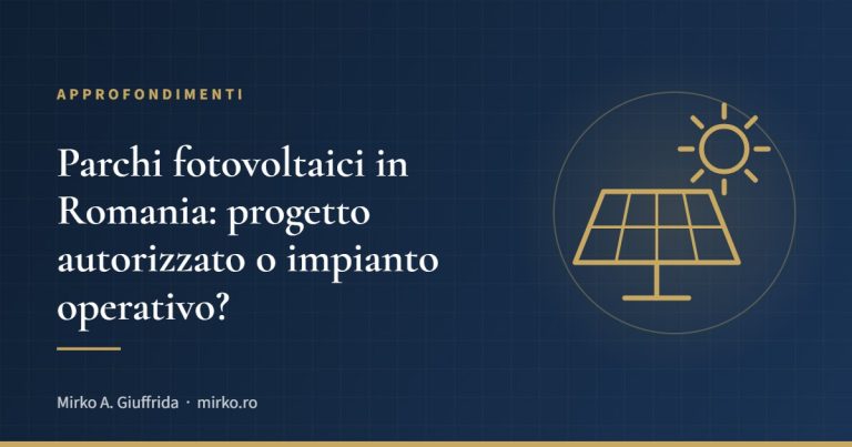 Parchi fotovoltaici in Romania: progetto autorizzato o impianto operativo?