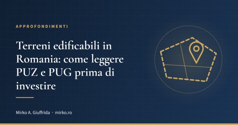 Terreni edificabili in Romania: come leggere PUZ e PUG prima di investire