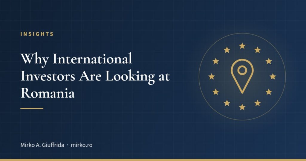 Why International Investors Are Looking at Romania